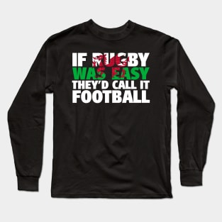 If rugby were easy Long Sleeve T-Shirt